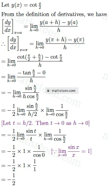 derivative of cot x/2 at x=pi from first principle