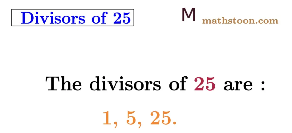 Divisors of 25